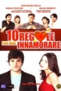 10.Regole.Per.Fare.Innamorare.2012.iTALiAN.DVDRip._XviD-TRL_MT_