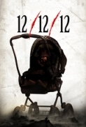 12/12/12.2012.DVDRIP.XViD.AC3-RESiSTANCE