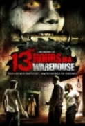 13.Hours.In.A.Warehouse.2008.DVDRip.XviD-DOMiNO