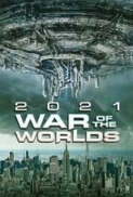 The.War.of.the.Worlds.2021.2021.720p.BluRay.800MB.x264-GalaxyRG