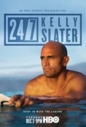 24.7.Kelly.Slater.2019.720p.WEBRip.800MB.x264-GalaxyRG ⭐