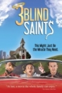 3 Blind Saints 2011 720p WEB-DL x264 AAC-KiNGDOM