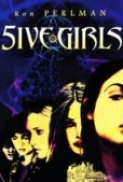 5ive Girls 2006 DVDRip [A H264 By Dillenger]