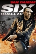 6 Bullets 2012 DVDRip XviD - DiSPOSABLE