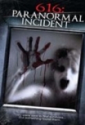 616 Paranormal Incident 2013 480p BRRip XviD AC3-EVO 