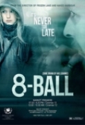 8-Ball.2013.1080p.BluRay.x264-FiCO [PublicHD]