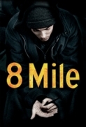 8 Mile 2002 720p BluRay x264 ESubs [600MB]