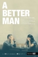 A.Better.Man.2017.1080p.WEBRip.x265-R4RBG[TGx]