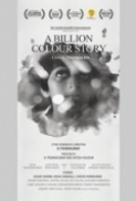 A Billion Colour Story 2016 720p WEBRip x264 AAC 2.0 [Moviezworldz]