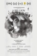 A Billion Colour Story (2016) Hindi - 720p WEB-DL - x264 - DD 5.1 - ESubs -Sun George