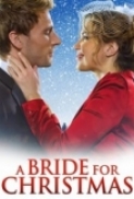 A Bride for Christmas 2012 Hallmark 720p WEB-DL (DDP2.0) 720p X264-Solar