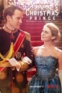 A Christmas Prince 2017 720p Netflix WEB-DL DD 5.1 x264 ESubs [Moviezworldz]