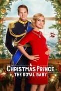 A.Christmas.Prince.The.Royal.Baby.2019.1080p.NF.WEB-DL.DDP5.1.ATMOS.x264-CMRG[TGx] ⭐