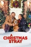 A Christmas Stray 2021 720p WEB-DL H264 BONE