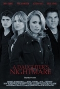 A Daughter\'s Nightmare 2014 720P HDTV DD5 1 x264-EbP 