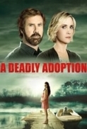 A.Deadly.Adoption.2015.720p.HDRip.800MB.x264-GalaxyRG