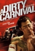 A.Dirty.Carnival.2006.KOREAN.720p.BluRay.H264.AAC-VXT