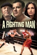 A Fighting Man 2014 720p WEBRip x264 AAC 2 0-MiLLENiUM 