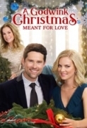 A Godwink Christmas: Meant for Love 2019 Hallmark 720p HDTV X264 Solar (RESEED)