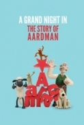 A.Grand.Night.In.The.Story.Of.Aardman.2015.DVDRip.x264-GHOULS[PRiME]