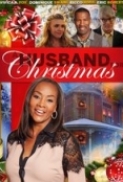 A Husband for Christmas (2016) [720p] [WEBRip] [YTS] [YIFY]