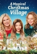 A Magical Christmas Village 2022 1080p WEB-DL H265 5.1 BONE