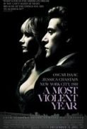 A Most Violent Year (2014) DvDscr-Rip AAC x264 - LOKI