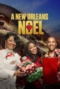 A.New.Orleans.Noel.2022.720p.WEBRip.800MB.x264-GalaxyRG