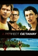 A Perfect Getaway 2009 BluRay 1080p AC3 x264-MgB