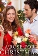 A Rose For Christmas 2017 Hallmark 720p HDTV X264 Solar