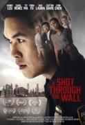 A.Shot.Through.the.Wall.2022.1080p.WEBRip.1400MB.DD5.1.x264-GalaxyRG