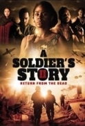 A.Soldiers.Story.2.Return.From.the.Dead.2020.1080p.WEBRip.1400MB.DD5.1.x264-GalaxyRG ⭐