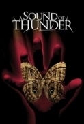 A Sound of Thunder (2005) 720p BrRip - AC-3 - Hindi ORG DD 5.1 x264 - LOKI [Team ChillnMasty]