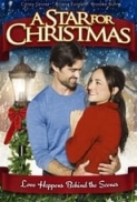 A Star for Christmas 2012 (Lifetime) 720p Webrip X264 Solar