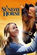 A Sunday Horse (2016) [1080p] [YTS] [YIFY]