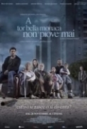 A Tor Bella Monaca non piove mai (2019) ITA Ac3 5.1 DVDRip H264 [ArMor]