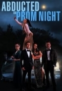 Abducted.on.Prom.Night.2023.1080p.HD