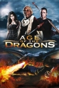 Age Of The Dragons 2011 720P BRRip [A Release-Lounge H264]