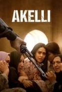 Akelli (2023) Hindi 1080p WebRip 2500MB DD 5.1 x264 ESub - mkvCinemas [ProtonMovies]