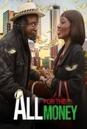 All.For.The.Money.2019.1080p.WEBRip.x265-R4RBG[TGx]