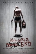 All Girls Weekend 2016 English Movies 720p HDRip XviD ESubs AAC New Source with Sample ☻rDX☻