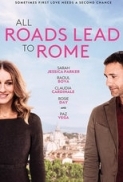 All Roads Lead to Rome (2015) 720p WEB-DL 700MB - MkvCage