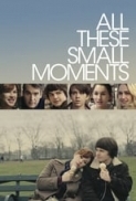 All.These.Small.Moments.2018.720p.AMZN.WEB-DL.DDP5.1.H.264-NTG[EtHD]