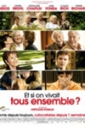 Et.si.on.vivait.tous.ensemble.2012.FRENCH.DVDRip.XviD-ANONYMOUS