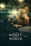 All.The.Money.In.The.World.2017.1080p.BluRay.x264-DRONES