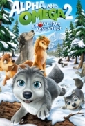 Alpha And Omega 2 A Howl-iday Adventure 2013 720p BRRiP XViD AC3-LEGi0N 