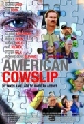 American Cowslip (2009) [1080p] [BluRay] [5.1] [YTS] [YIFY]