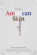 American Skin (2019) ITA-ENG Ac3 5.1 sub ita WebRip 1080p H264 [ArMor]