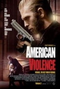 American.Violence.2017.1080p.BluRay.x264-FOXM