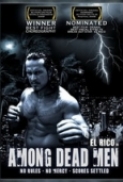 Among Dead Men (2008) DvdRip [Xvid] {1337x}-X